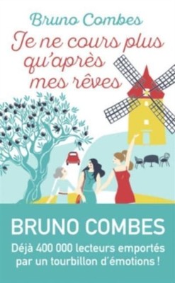 Je ne cours plus qu`apres mes reves by Bruno Combes PAPERBACK 9782290220283