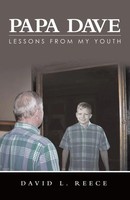 David L. Reece | Papa Dave | Taschenbuch | Englisch (2018) | Westbow Press