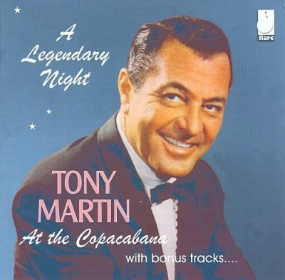 Tony Martin at the Copacabana * by Tony Martin [CD]