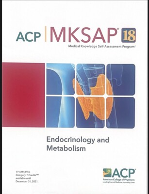 健康・医学 ACP MKSAP 18 MKSAP18 健康・医学 ACP MKSAP 18 MKSAP® 18 Endocrinology and