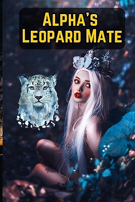 Alphas Leopard Mate von Muhammad Tanveer - neue Kopie - 9798857620090