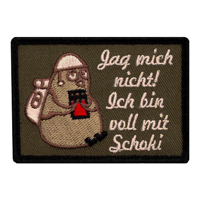 Don't Hunt Me I'm Full Of Chocolate Fun Morale Patch With Hook and Loop - 7x5cm