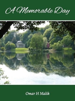Omar H Malik A Memorable Day (Gebundene Ausgabe)