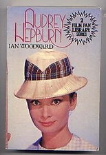 AUDREY HEBURN(2 FILM FAN LIBRARY SERIES) - IAN WOODWARD