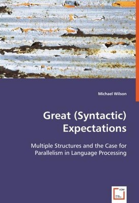 Great (Syntactic) Expectations: Multiple Structures and the Case for Parall