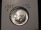 1953-S ROOSEVELT DIME GEM BU NICE ORIGINAL COIN FREE SHIPPING