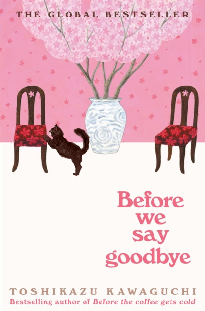 Before We Say Goodbye by Toshikazu Kawaguchi (Hardback Book)