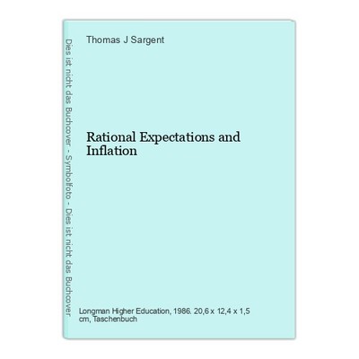 Rational Expectations and Inflation Sargent, Thomas J.
