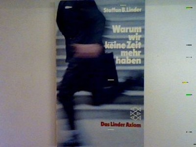 Warum wir keine Zeit mehr haben. Nr. 1411, Linder, Staffan B.: