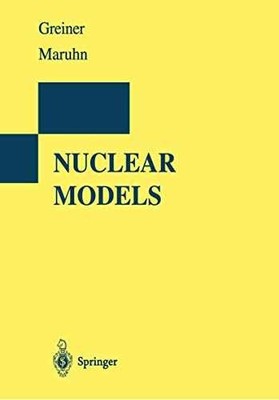 Nuclear Models - Paperback, by Greiner Walter - Very Good