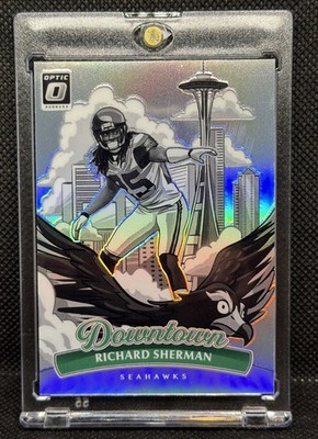 2025 Donruss Optic Richard Sherman Legendary Downtown Seattle