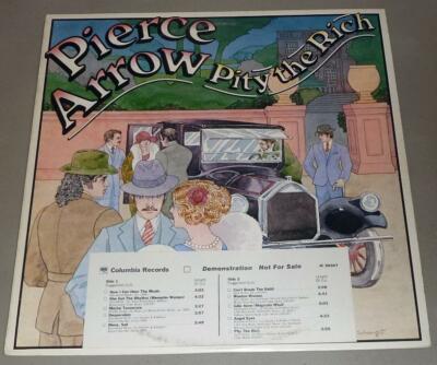 PIERCE ARROW LP Pity the Rich - Columbia JC-35307 (1978)