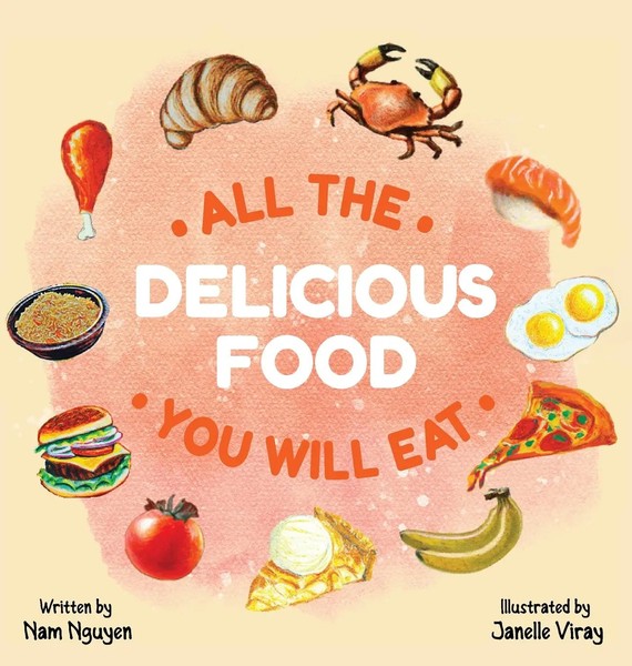 All The Delicious Food You Will Eat | Nam Viet Nguyen | Buch | Englisch | 2023-image
