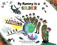 Jason Bryan (U. A.) | My Mummy Is A Soldier | Taschenbuch | Englisch (2019)