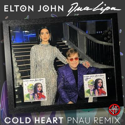 ELTON JOHN & DUA LIPA Signed!!   RARE! Autographed COLD HEART PNAU REMIX Covers