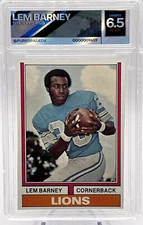 1974 Topps Lem Barney #525 Lions(CHECK OUT THE DESCRIPTION) Pure Graded X 6.5