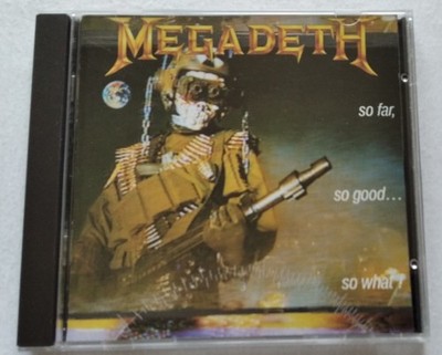 Megadeth - So Far, So Good... So What! CD 1988::Metallica::Anthrax