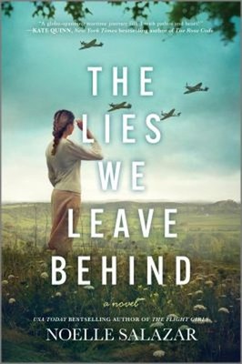 The Lies We Leave Behind : A Novel Paperback Noelle Salazar