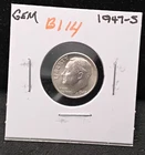 1947-S ROOSEVELT SILVER DIME - GEM - B114
