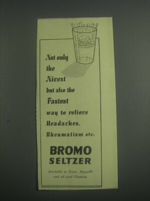 1953 Bromo Seltzer Ad - Not only the nicest but also the fastest way to relieve