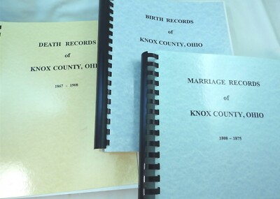Knox County Ohio Genealogical Records - Birth Marriage Death 1808 - 1908