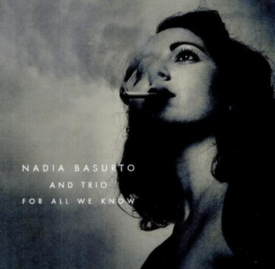 Nadia Basurto Trio For All We Know (CD) Album