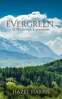 Hazel Harris | Evergreen | Taschenbuch | Englisch (2022) | A Westcoast Commune