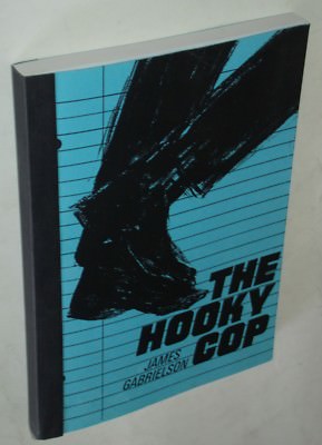 NEW Inscribed Signed 1995 ''Hooky Cop'' James Gabrielson Truant Officer Softcover