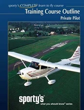 Training Course Outline Private Pilot (SPORTY'S COMPLETE FLIGHT TRAI - VERY GOOD