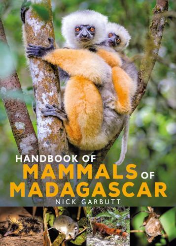 Handbook of Mammals of Madagascar by Nick Garbutt (2023, Hardcover)