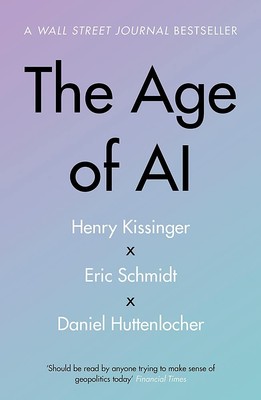 The Age of AI von Henry Kissinger Eric Schmidt 2022 Taschenbuch Neu