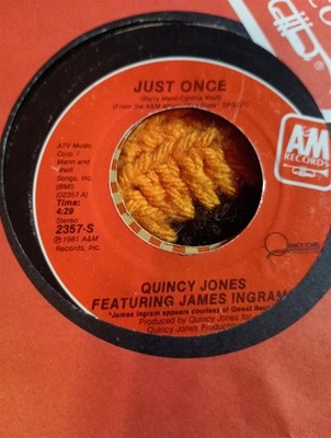 Quincy Jones feat. James Ingram, Just Once ~ 1981 A&M 45 +sleeve