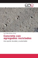 Luis Felipe JiméNez Torrez | Concreto Con Agregados Reciclados | Taschenbuch
