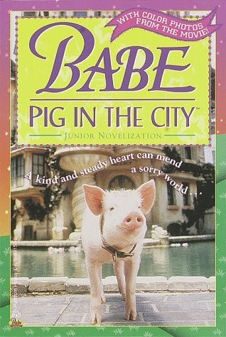 Babe: Pig in the City (Babe Movie Tie-in) by Korman, Justine, Good Book