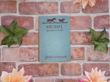 Michael, Brother of Jerry by Jack London 1st Edition 1917 Antique Book