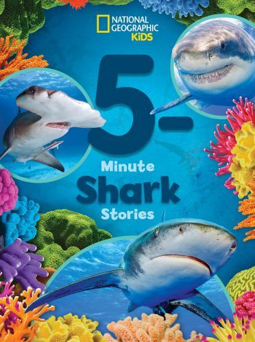 National Geographic Kids 5-Minute Shark Stories by National Geographic KIDS ...