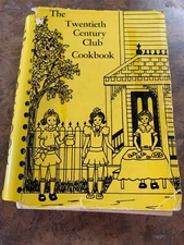 The Twentieth Century Club Cookbook, Newark OH 20th Century 1977