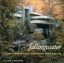 Fallingwater: Frank Lloyd Wright's Romance with Nature - Hardcover - VERY GOOD