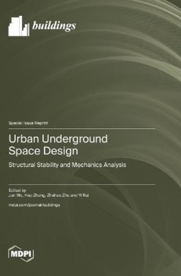 Jun Wu Hao Zhang Zhehao Zhu Urban Underground Space Design (Hardback)