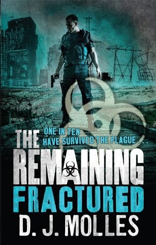The Remaining: Fractured By D. J. Molles - Image 3