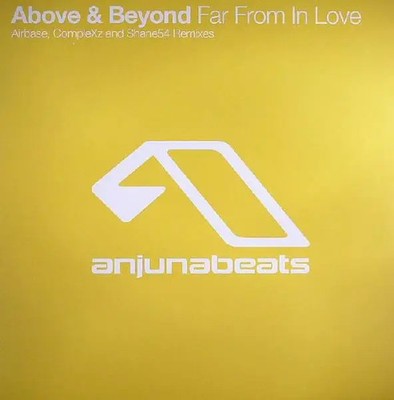 Above & Beyond Far From In Love (Remixes) Vinyl Single 12inch NEAR MINT