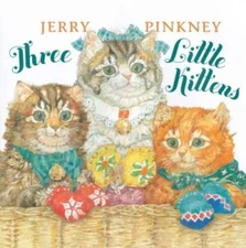 Three Little Kittens - Hardcover By Pinkney, Jerry - GOOD