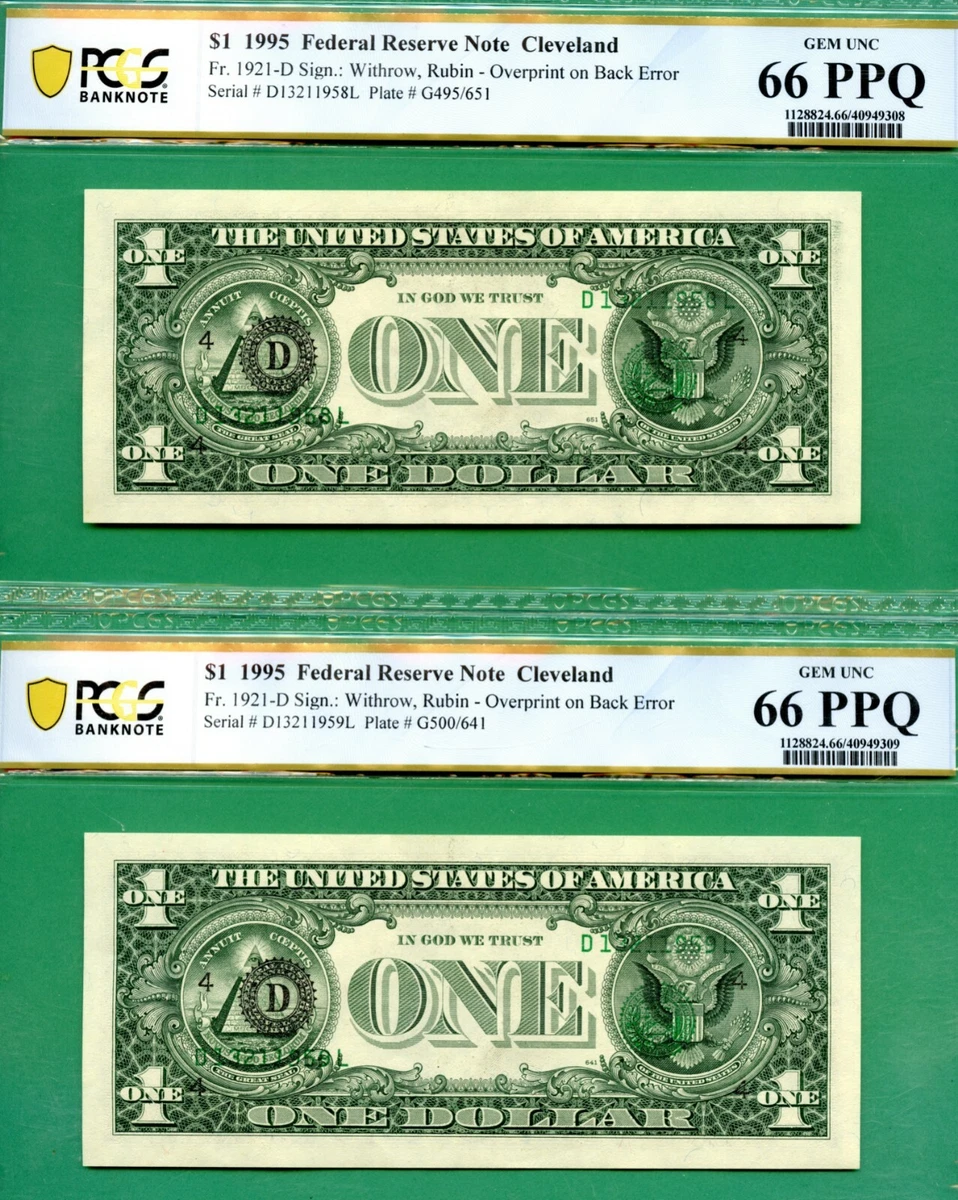 TWO CONSECUTIVE OVERPRINT ON BACK ERROR - 1995 $1 FRN - BOTH PCGS GEM 66 PPQ
