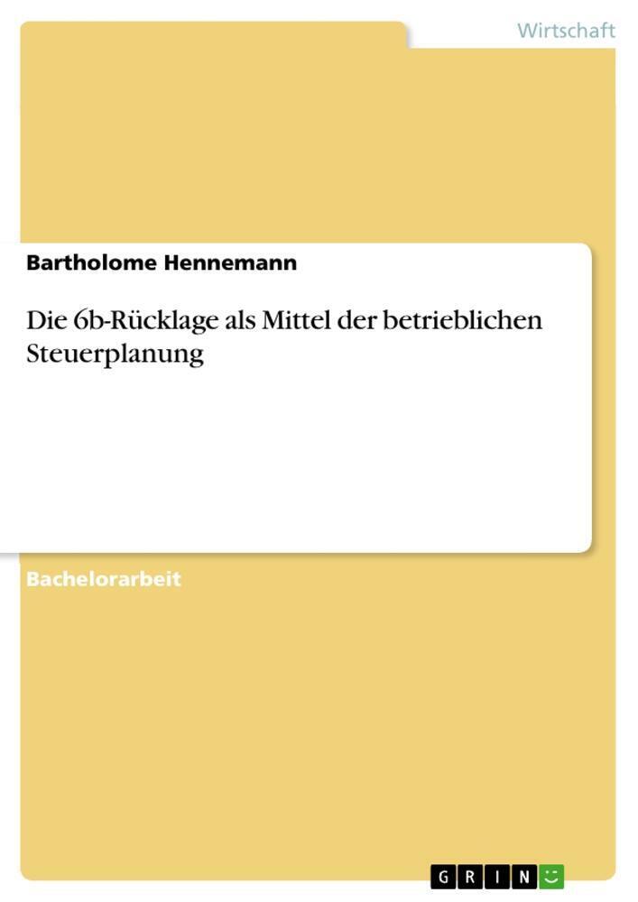 Thumbnail - Die 6b-rücklage Als Mittel Der Betrieblichen Steuerplanung Bartholome