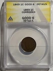 1869 Indian Head Cent ANACS Certified GOOD 6 details Corroded