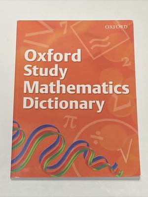 Oxford Study Mathematics Dictionary by Frank Tapson (Paperback 2008)