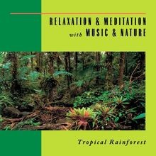 Tropical Rainforest: Relaxation  Meditation 6  von Relaxa... | CD | Zustand gut