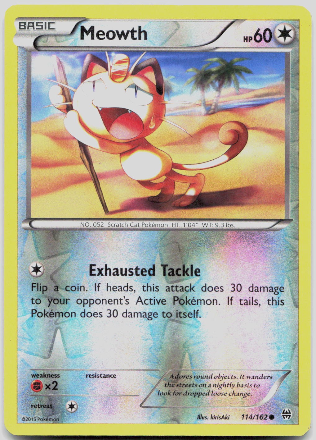 Meowth 114/162 Common BREAKthrough Pokemon Reverse Holo Heavily Played