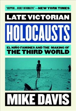 late victorian holocausts review late victorian holocausts review