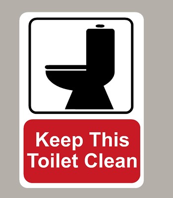 2 X KEEP THIS TOILET CLEAN STICKERS SIGNS eBay.